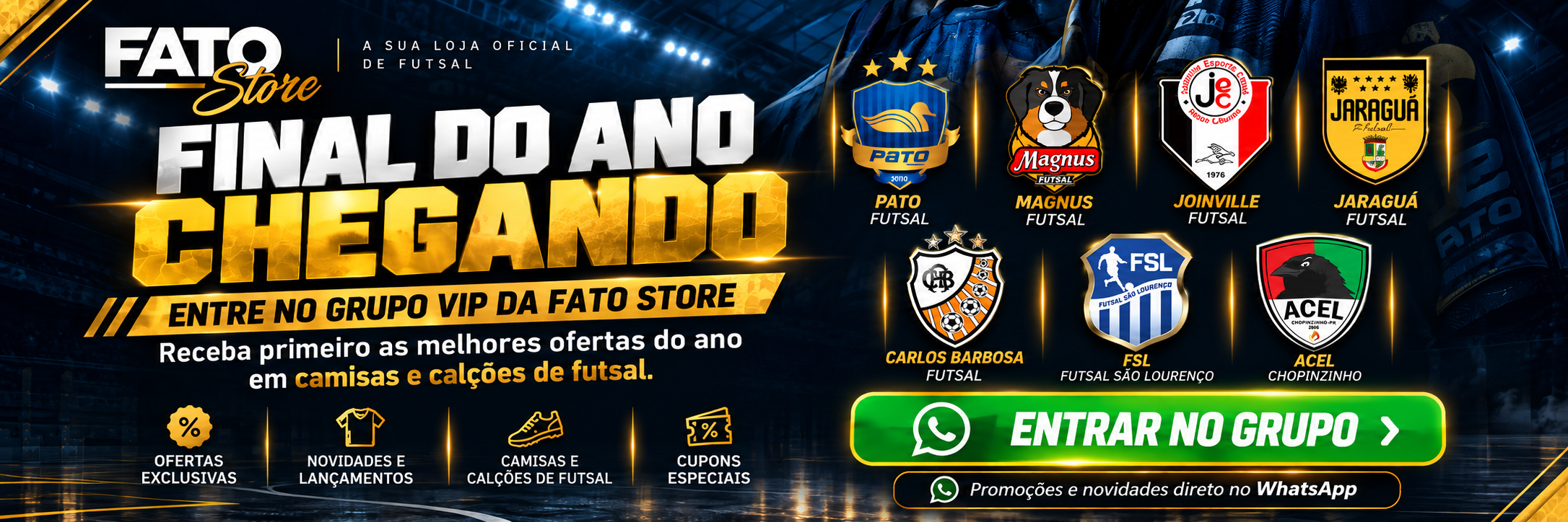 final do ano grupo vip fato store
